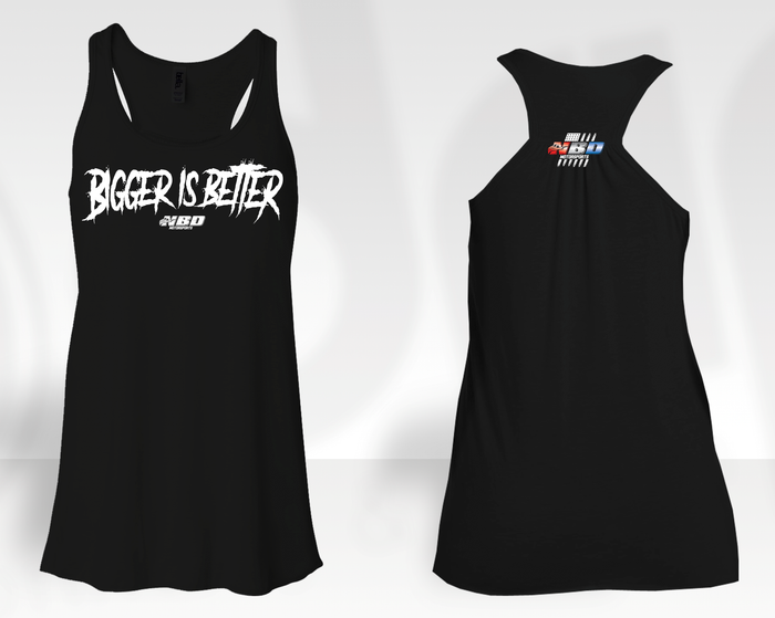 Women's Racerback - Bigger is Better - Medium