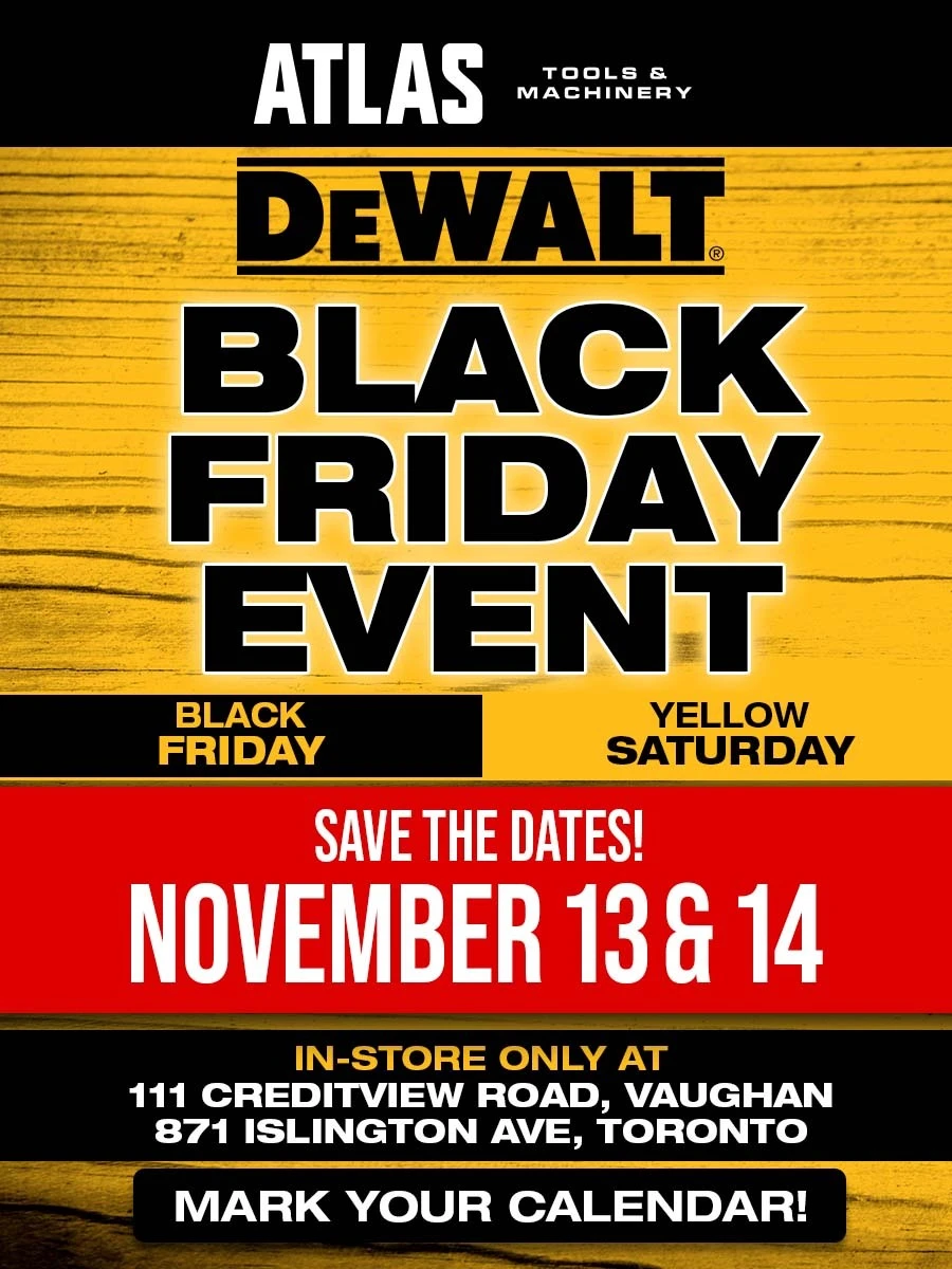 DeWALT Black Friday Event, November 13 and 14, in store only