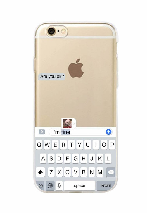 Funny meme are you ok i am fine phone case