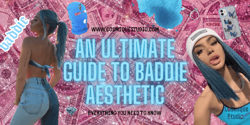 Ultimate Guide to Baddie Aesthetic: Everything You Need to Know[2024] title=