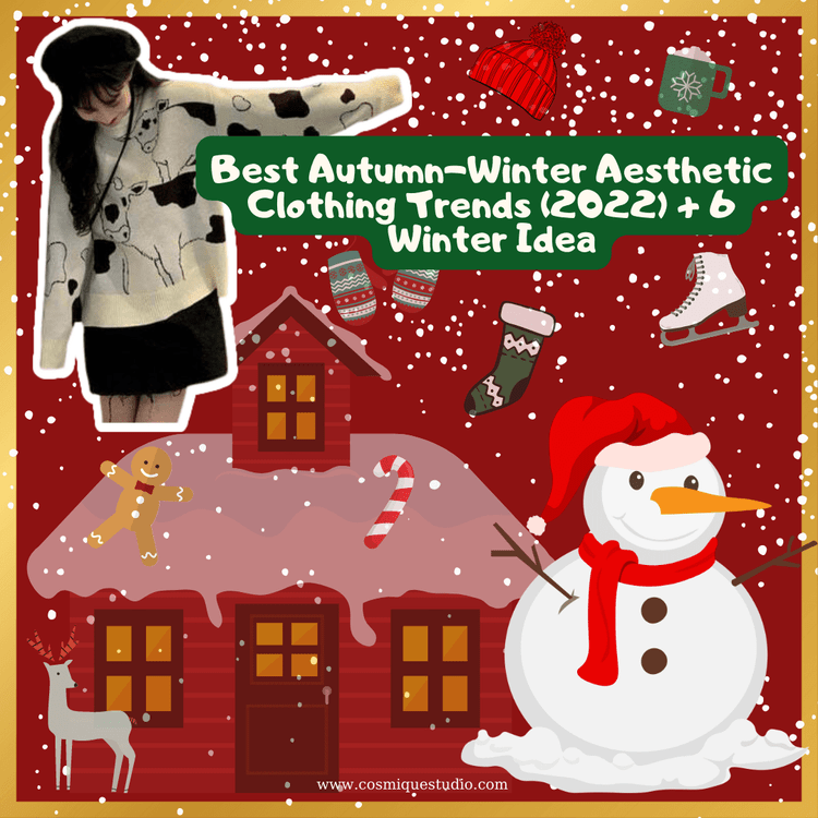 Best Autumn-Winter Aesthetic Clothing Trends (2022) + 6 Winter Idea title=