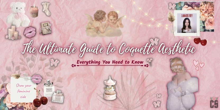 The Ultimate Guide to Coquette Aesthetic: Everything You Need to