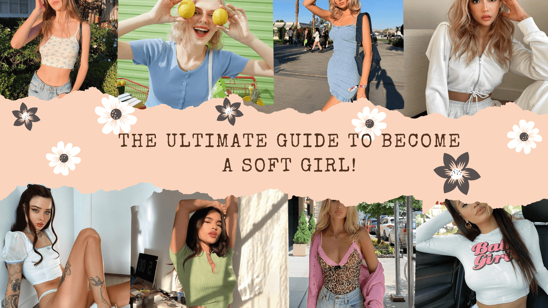 What is the soft girl aesthetic? How to understand the look