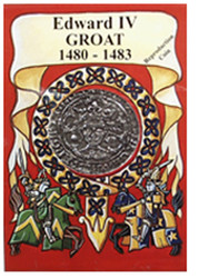 Reproduction Coin - Medieval - Edward IV Groat - Packaged