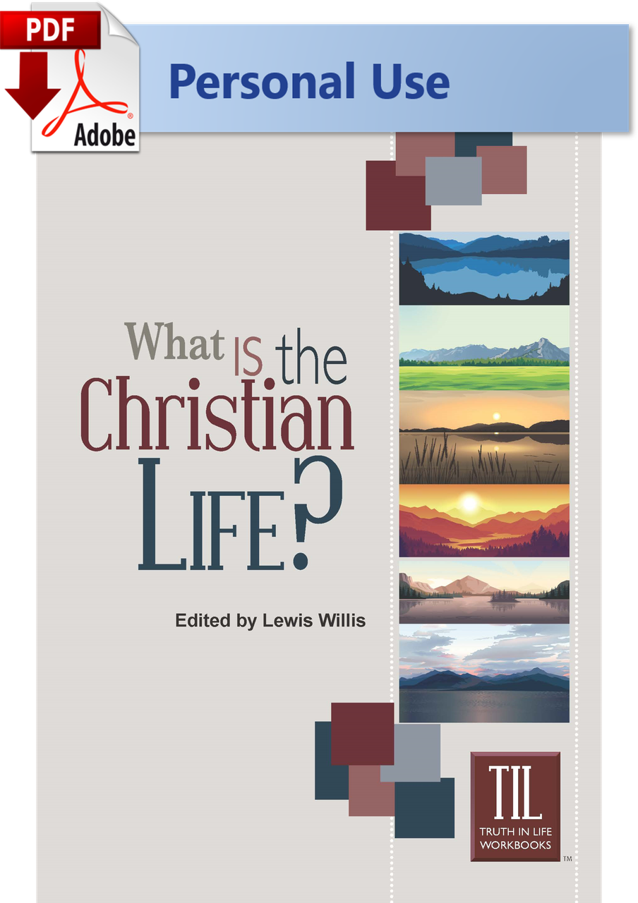 Christian Living Text.pdf TIL What is the Christian Life? (PDF)