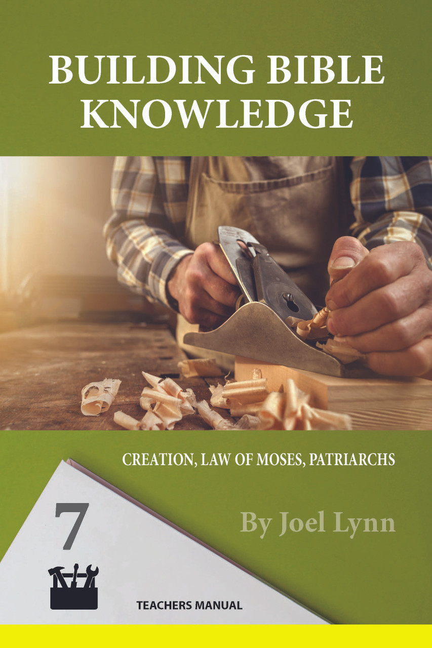 Building Bible Knowledge (7) Creation, Law of Moses, Patriarchs
