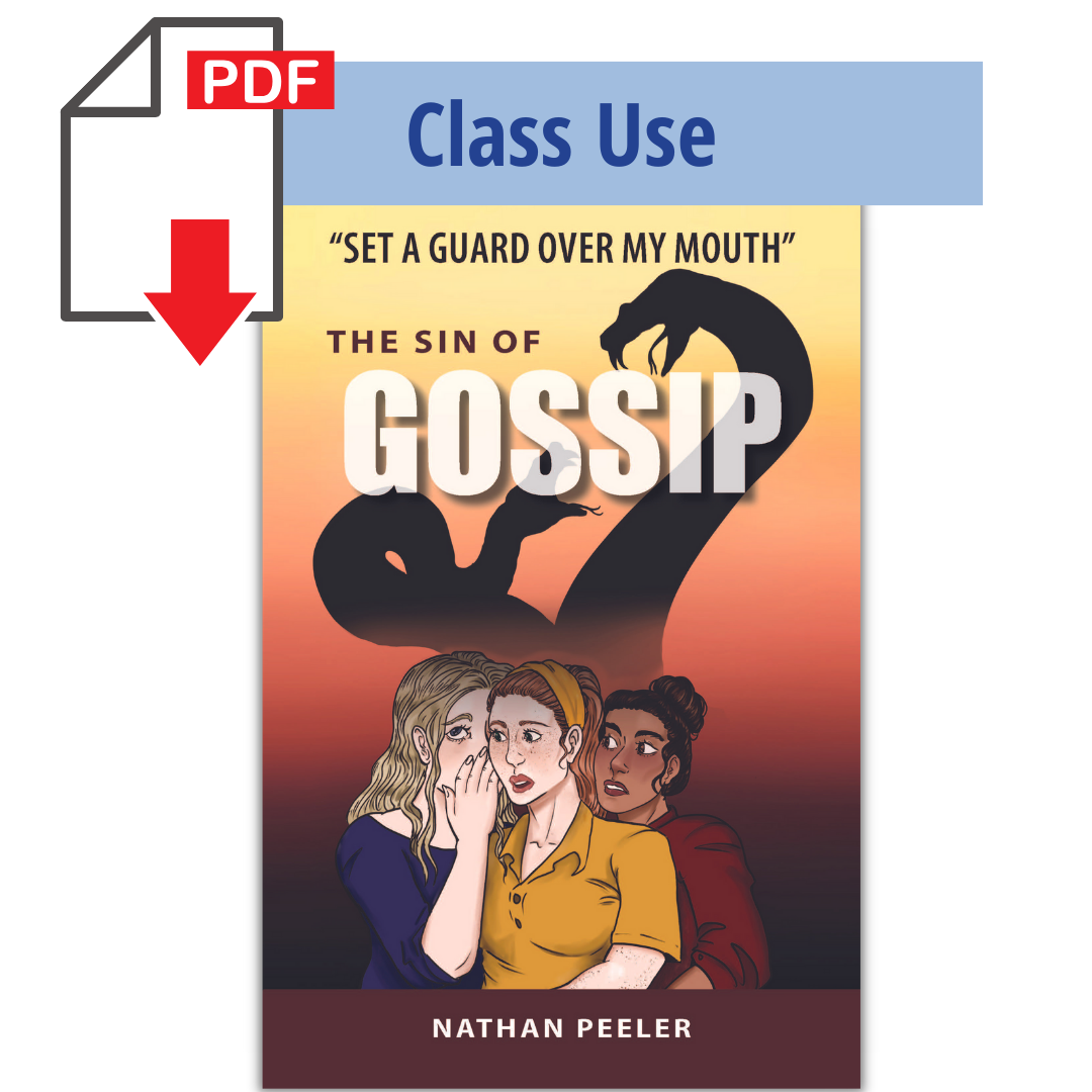 Set a Guard Over My Mouth The Sin of Gossip