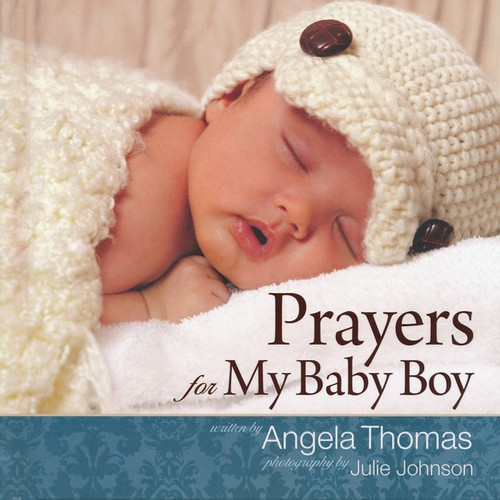 Prayers for My Baby Boy Gift Book Prayers for My Baby Boy Gift Book