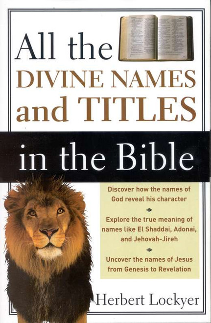All the Divine Names and Titles of the Bible