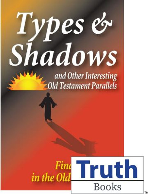 Types and Shadows and Interesting Old Testament Parallels