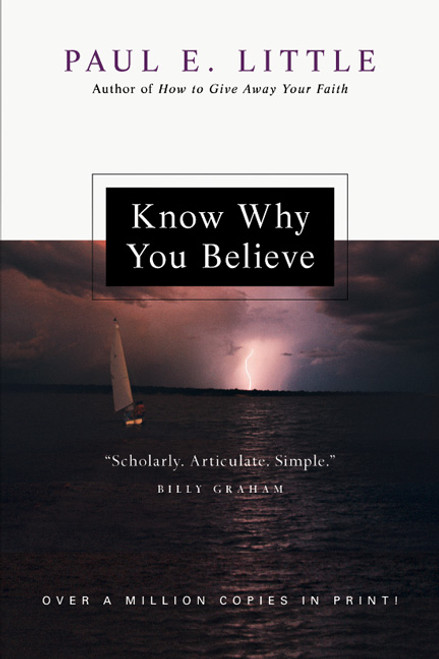 Know Why You Believe (Revised) Know Why You Believe (Revised)