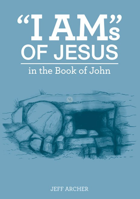 "I Ams" of Jesus in the Book of John "I Ams" of Jesus in the Book of John