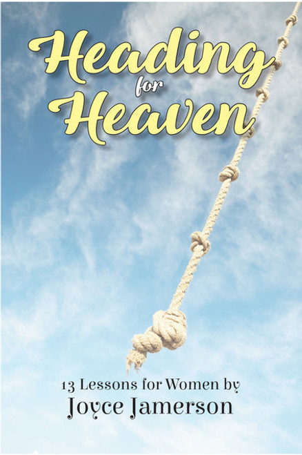 Heading for Heaven Heading for Heaven