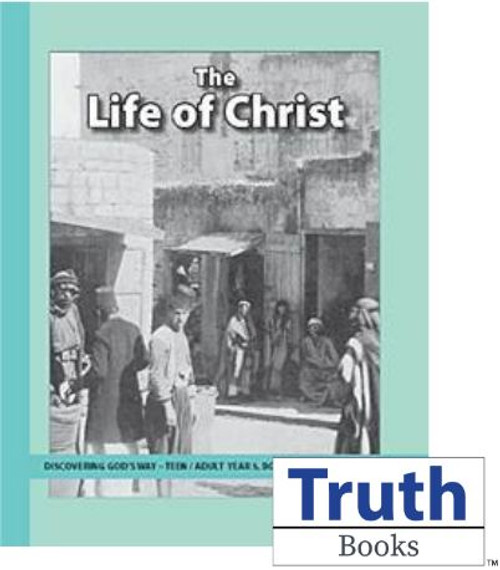 Discovering God's Way  Teen/Adult 5:1 - Life of Christ