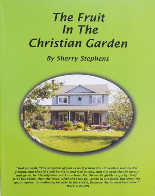 The Fruit In The Christian Garden