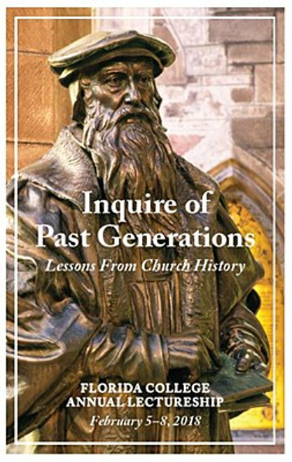 FC Lectures 2018: Inquire of Past Generations