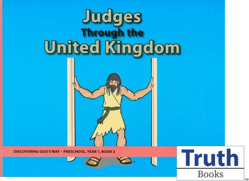 Discovering God's Way  Preschool 1:3 - Judges through the United Kingdom