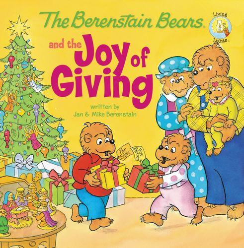 The Berenstain Bears: The Joy of Giving