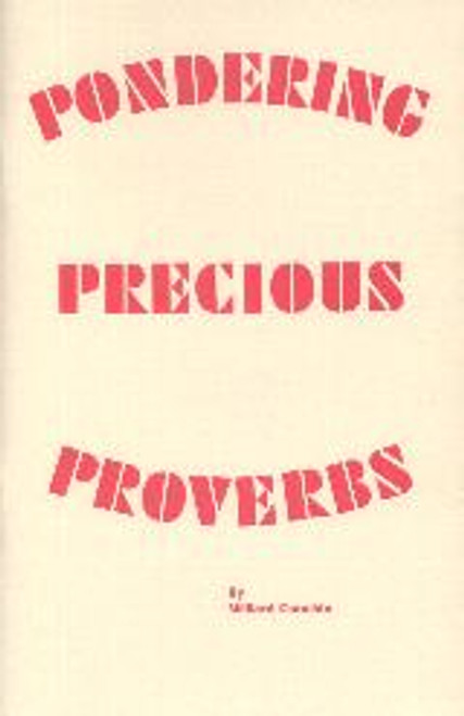 Pondering Precious Proverbs