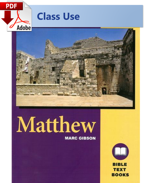 Bible Text Book Matthew (PDF) Class Use Digital Edition Bible Text Book Matthew (PDF) Class Use Digital Edition