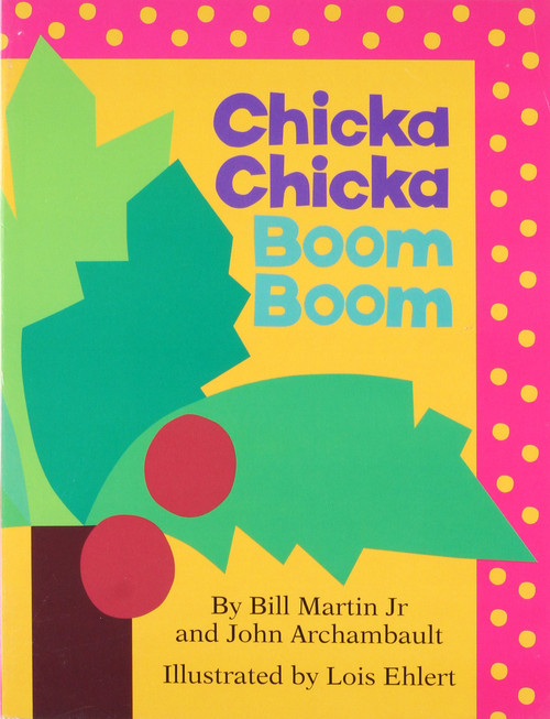 Chicka Chicka Boom Boom (Board Book) Chicka Chicka Boom Boom (Board Book)