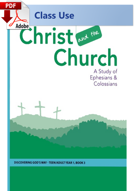 Discovering God's Way Teen/Adult 1:3 - Christ and the Church - (PDF) Class Use Edition