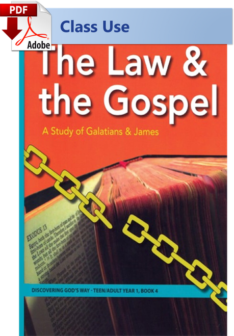 Discovering God's Way Teen/Adult 1:4 - The Law and the Gospel - (PDF) Class Use Edition