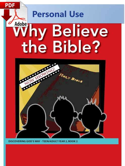 Discovering God's Way Teen/Adult 2:2 - Why Believe the Bible? - (PDF) Digital Edition Discovering God's Way Teen/Adult 2:2 - Why Believe the Bible? - (PDF) Digital Edition
