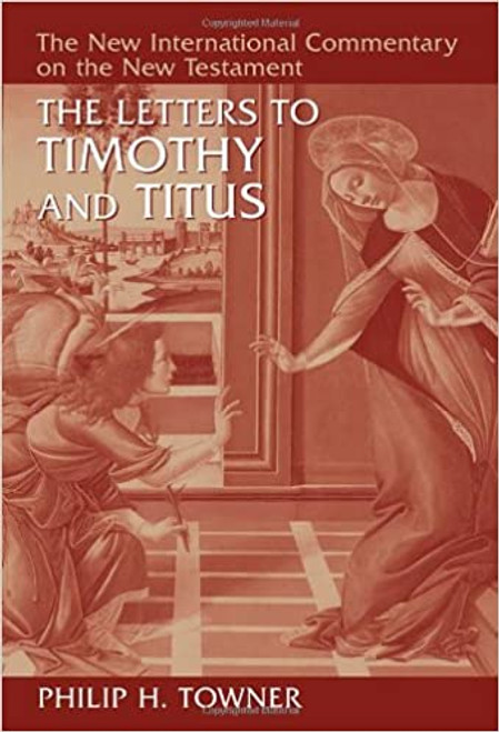 NICNT Letters to Timothy and Titus NICNT Letters to Timothy and Titus