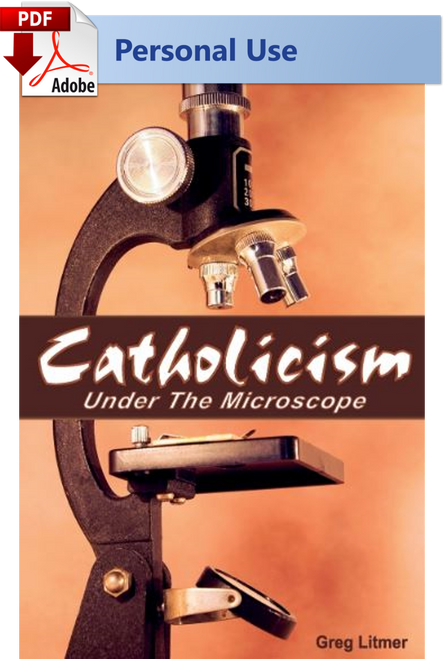 Catholicism Under the Microscope - (PDF) Digital Edition Catholicism Under the Microscope - (PDF) Digital Edition