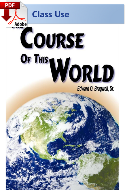 The Course of This World - (PDF) Class Use Edition The Course of This World - (PDF) Class Use Edition