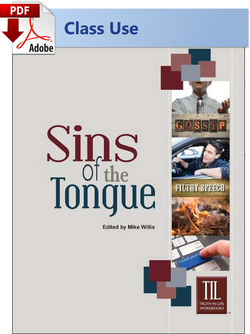 Sins Of The Tongue - (PDF) Class Use Edition, Mike Willis Sins Of The Tongue - (PDF) Class Use Edition, Mike Willis