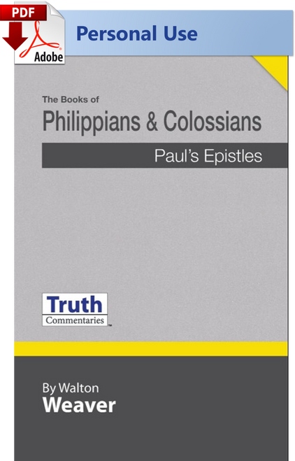 Truth Commentary - Philippians and Colossians (HB) - (PDF) Digital Edition Truth Commentary - Philippians and Colossians (HB) - (PDF) Digital Edition
