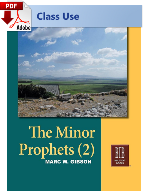 Bible Text Book Minor Prophets 2 - (PDF) Class Use Edition Bible Text Book Minor Prophets 2 - (PDF) Class Use Edition