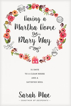 Get your home and your heart in order in just 31 days!Sarah Mae wants to let you in on a little secret about being a good homemaker: It’s not about having a clean house. She’d never claim to be a natural, organized cleaner herself—yet, like you, she wants a beautiful space to call home, a place where people feel loved and at peace. Where people can really settle in with good food, comfy pillows, and wide-open hearts.Is it possible to find a balance? To care for your heart—and your home—at the same time?Journey with Sarah Mae on this easy, practical 31-day plan to get you moving and have your house looking and feeling fresh. But even more than that, you’ll gain a new vision for the home of your dreams, and how to make it a place of peace, comfort, and community. Originally published as the e-book 31 Days to Clean and now revised and expanded in print for the first time, Having a Martha Home the Mary Way will inspire you to find a happier, healthier . . . cleaner way to live.