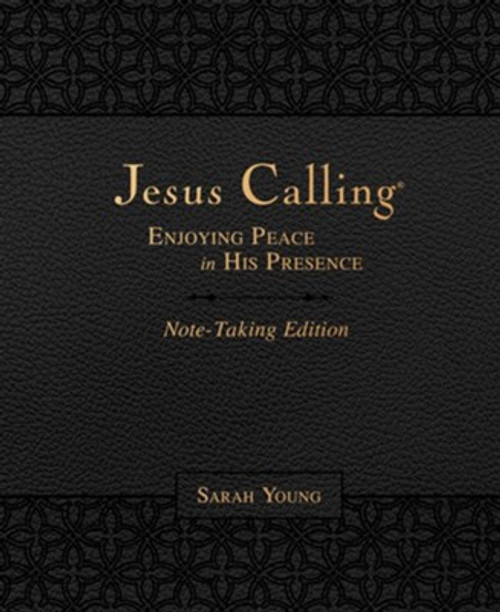 Jesus Calling: Enjoying Peace in His Presence Note-Taking Edition - Black Leathersoft Thumb Indexed Jesus Calling: Enjoying Peace in His Presence Note-Taking Edition - Black Leathersoft Thumb Indexed