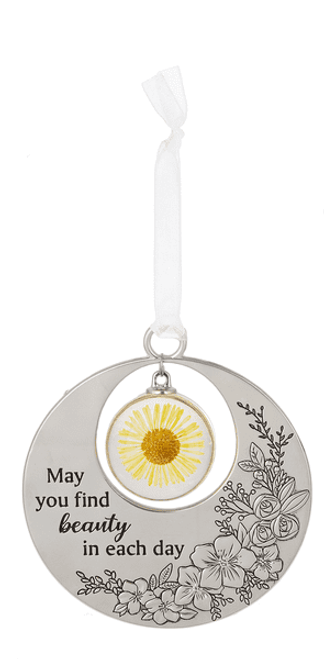 Ornament - May you find beauty in each day Ornament - May you find beauty in each day