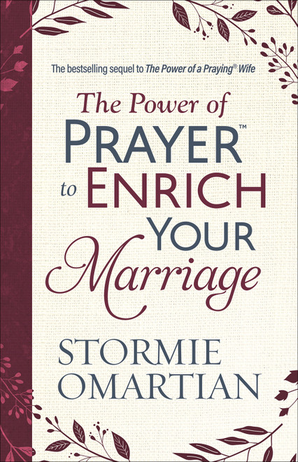The Power of Prayer™ to Enrich Your Marriage The Power of Prayer™ to Enrich Your Marriage