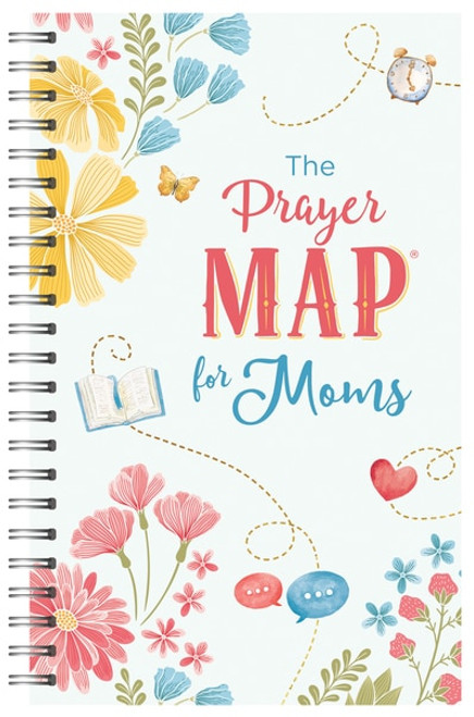 The Prayer Map for Moms The Prayer Map for Moms