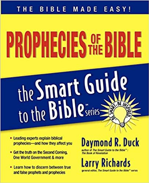Prophecies of the Bible (The Smart Guide to the Bible Series) Prophecies of the Bible (The Smart Guide to the Bible Series)