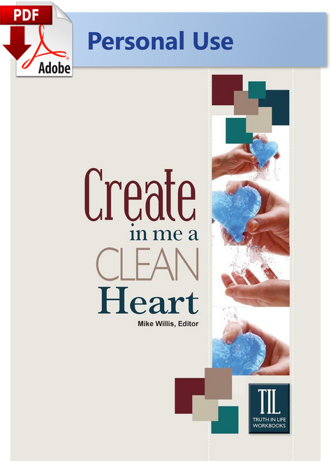 Create In Me A Clean Heart - (PDF) Digital Edition Create In Me A Clean Heart - (PDF) Digital Edition
