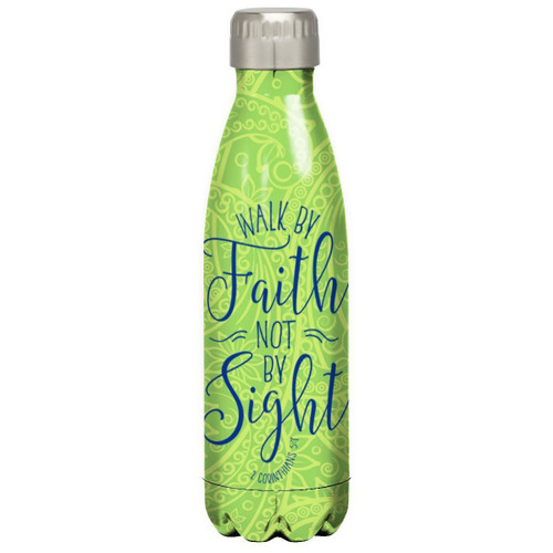 Walk By Faith Not By Sight Stainless Steel Water Bottle Walk By Faith Not By Sight Stainless Steel Water Bottle