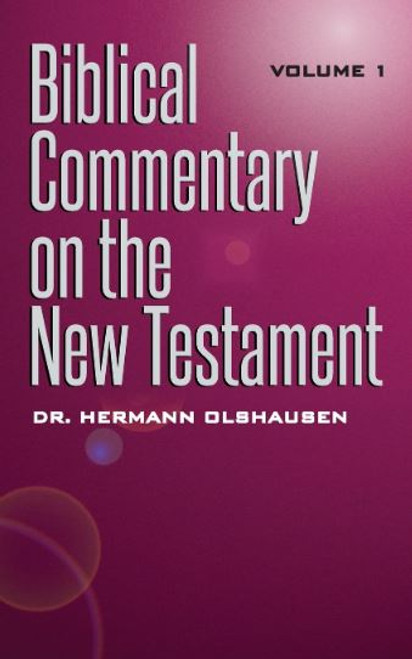 Olshausen's Biblical Commentary on the NT, Vol 1