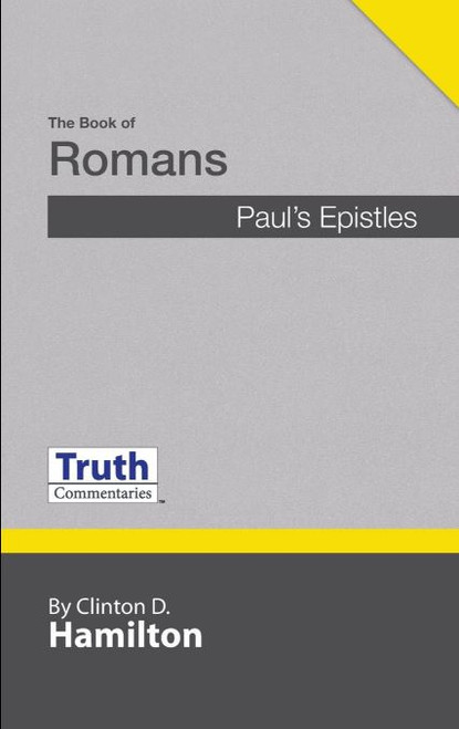  Truth Commentary - Romans (HB) New Edition