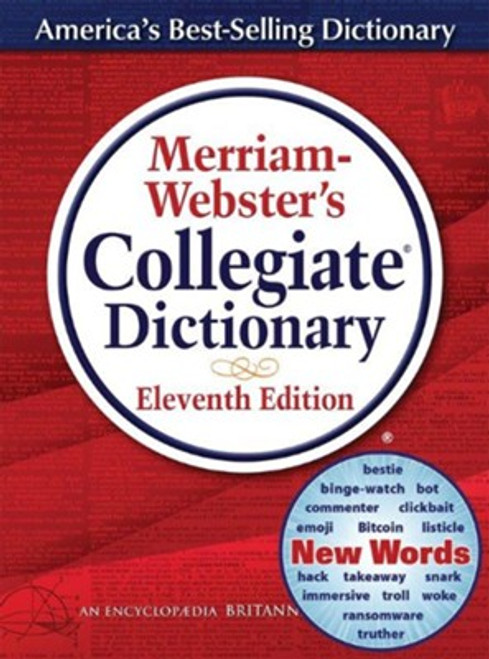 Merriam Webster's Collegiate Dictionary, 11th Edition (Hardcover, Thumb-Indexed) Merriam Webster's Collegiate Dictionary, 11th Edition (Hardcover, Thumb-Indexed)