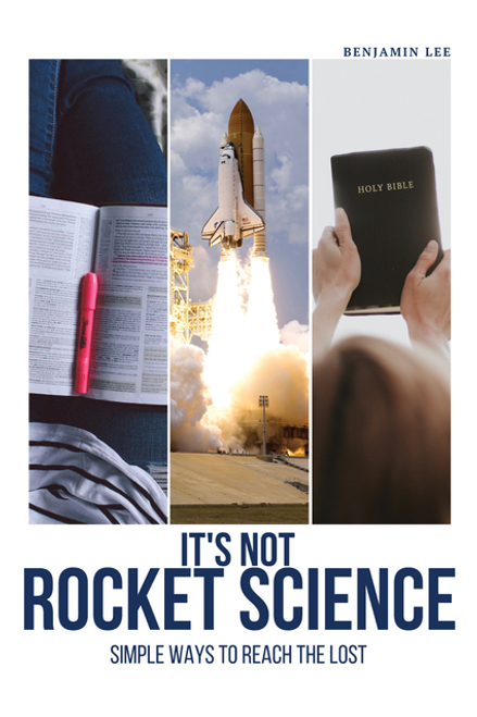 It's Not Rocket Science: Simple Ways to Reach the Lost