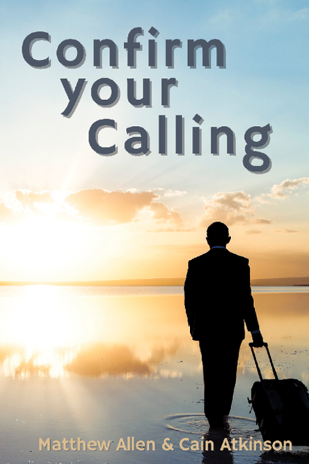 Confirm Your Calling Confirm Your Calling