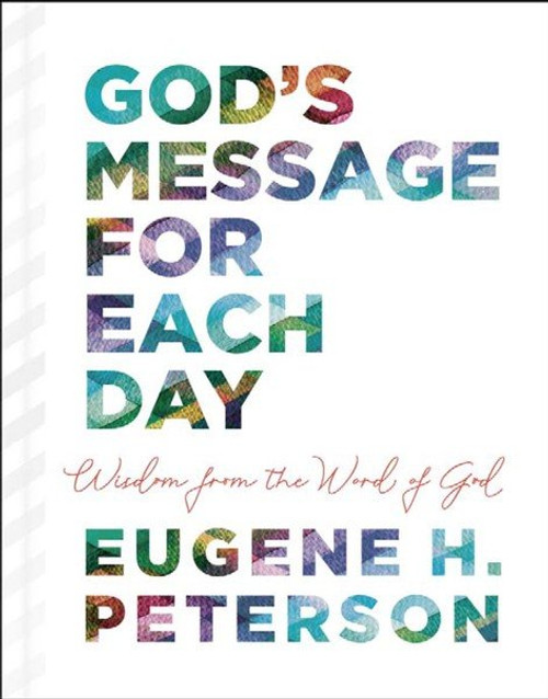 God's Message for Each Day: Wisdom from the Word of God God's Message for Each Day: Wisdom from the Word of God