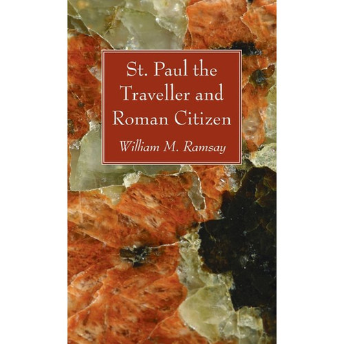 St. Paul the Traveller and Roman Citizen  St. Paul the Traveller and Roman Citizen