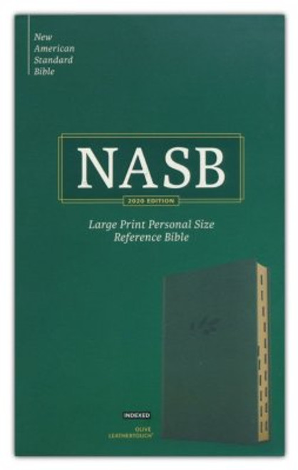 Bible NASB 2020  LP Personal Size Ref Olive Leathersoft Indexed Bible NASB 2020  LP Personal Size Ref Olive Leathersoft Indexed